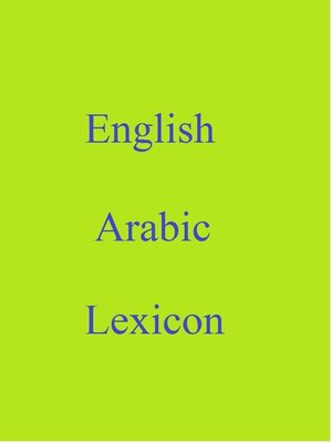 cover image of English Arabic Lexicon